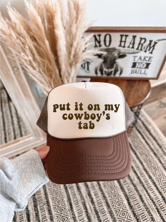"Put it On My Cowboys tab" trucker hat